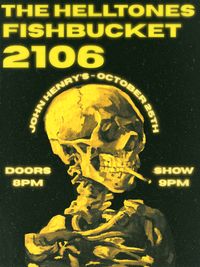 The Helltones w/ 2106 and Fishbucket