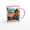 Drop Dem Booties (Club remix) - Ceramic Mug