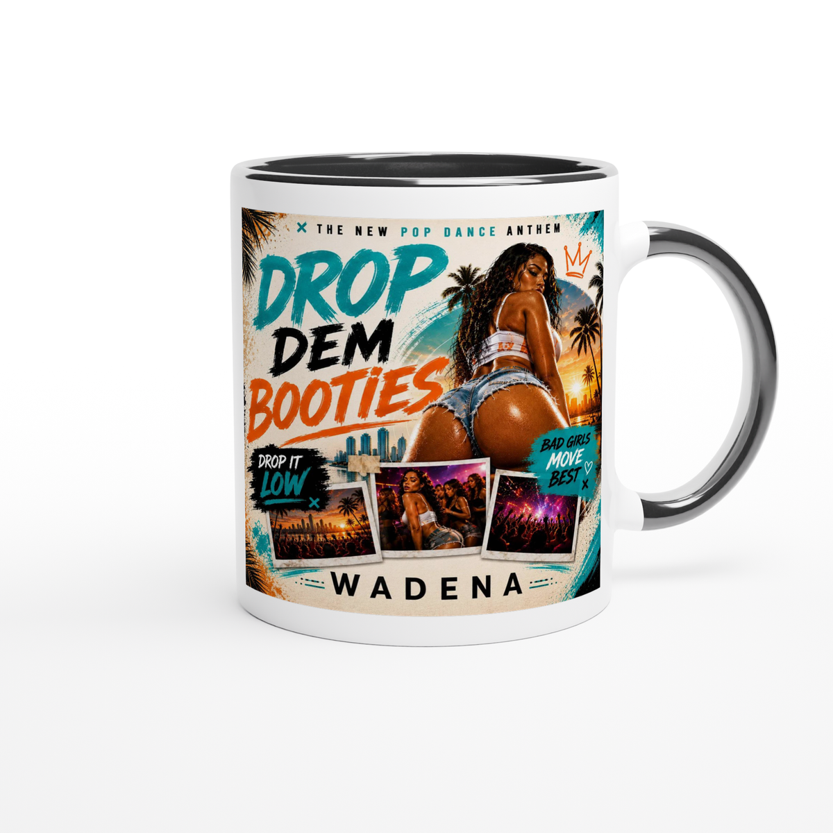 Drop Dem Booties (Club remix) - Ceramic Mug