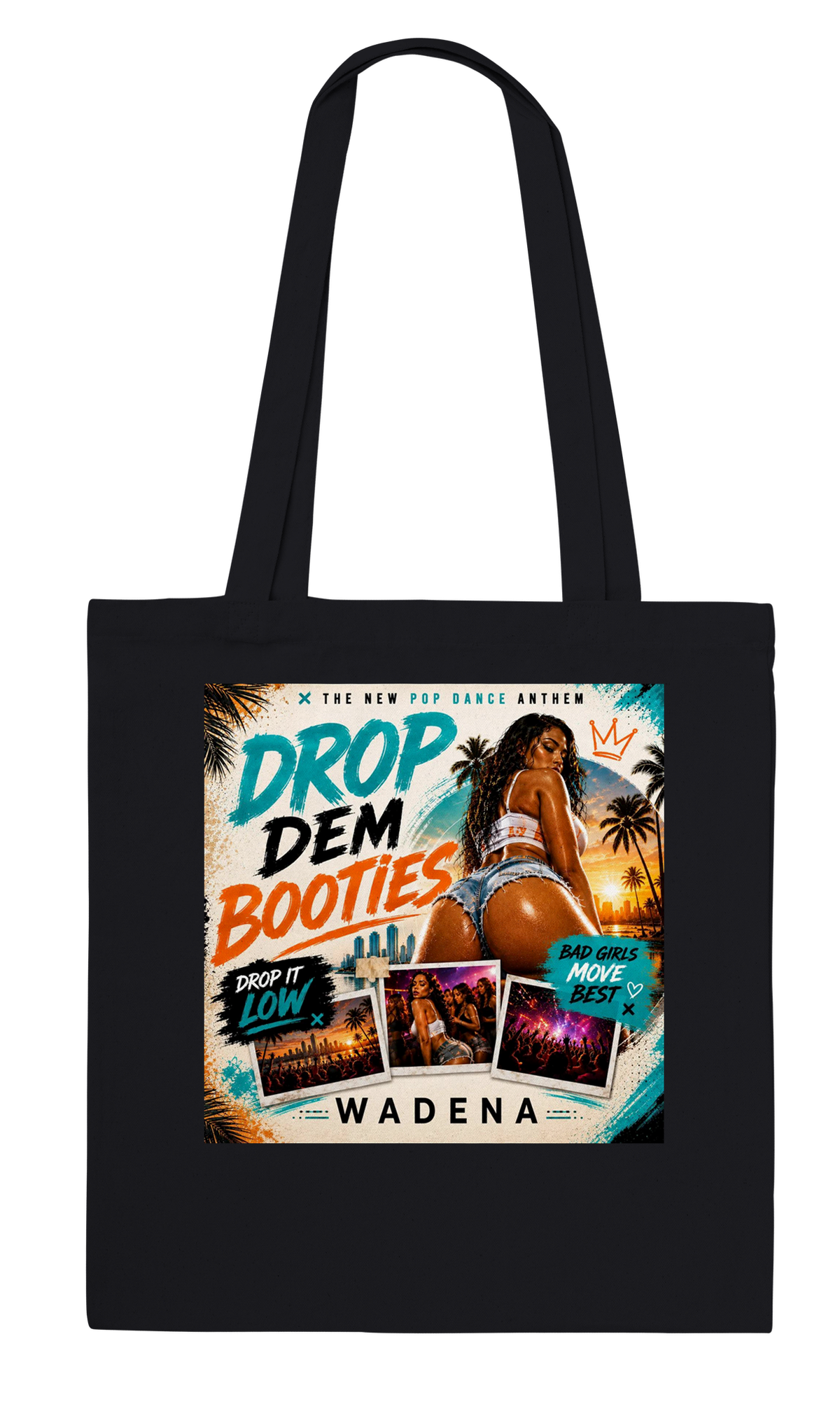 Drop Dem Booties (Club remix) - Tote bag