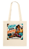 Drop Dem Booties (Club remix) - Tote bag