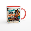 Drop Dem Booties (Club remix) - Ceramic Mug