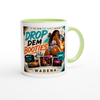 Drop Dem Booties (Club remix) - Ceramic Mug