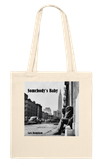 Somebody's Baby - Tote bag