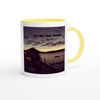 You Ain't Goin' Nowhere - Ceramic Mug