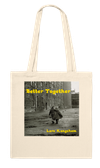 Better Together - Tote bag