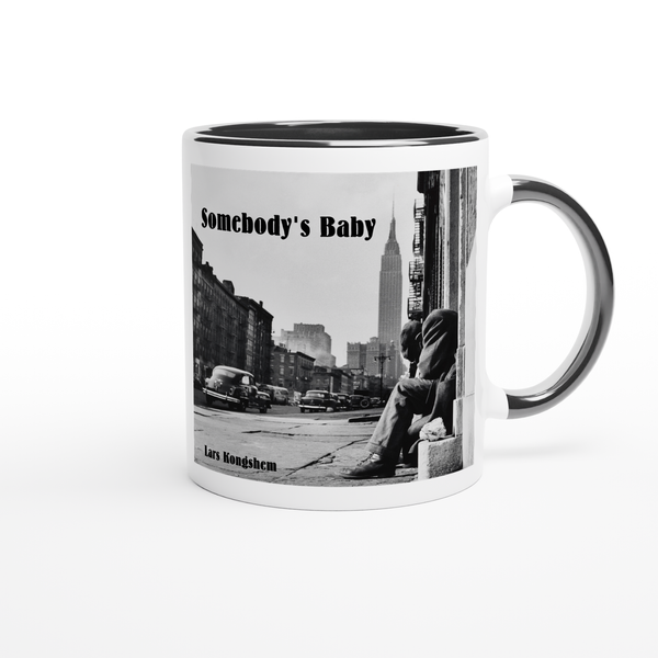 Somebody's Baby - Ceramic Mug