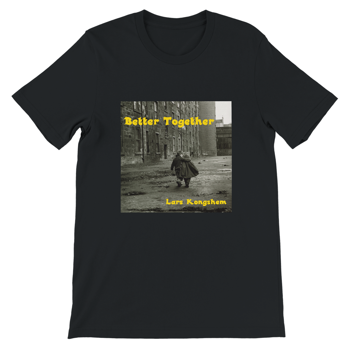 Better Together - Unisex T-Shirt