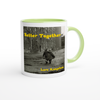 Better Together - Ceramic Mug