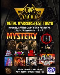 METAL WARRIORS FEST TOKYO DAY 1 - MYSTERY, Coatl, No Bull, Red Ball Bullet, Melty Smile