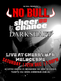 No Bull ft. Sheer Chance & Darkshaft