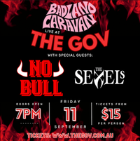 Badland Caravan, No Bull & The Sexels