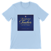 The Greatest Teacher Of All Times - Unisex T-Shirt
