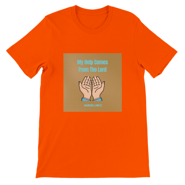 My Help Comes From The Lord - Unisex T-Shirt