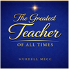 The Greatest Teacher Of All Times - Fine Art Poster