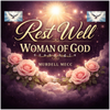 Rest Well Woman Of God - Fine Art Poster