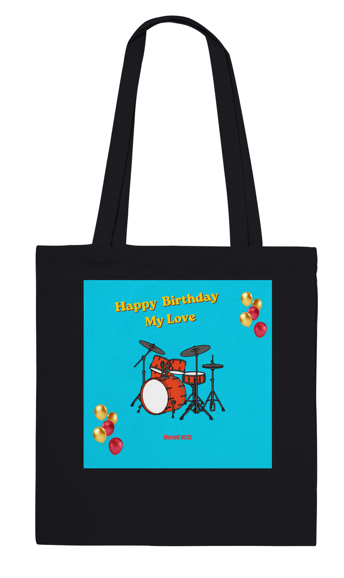 Happy Birthday My Love - Tote bag