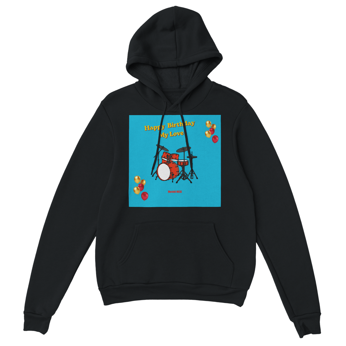 Happy Birthday My Love - Classic Unisex Pullover Hoodie