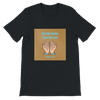 My Help Comes From The Lord - Unisex T-Shirt