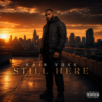 Still Here by KaiN VOSS
