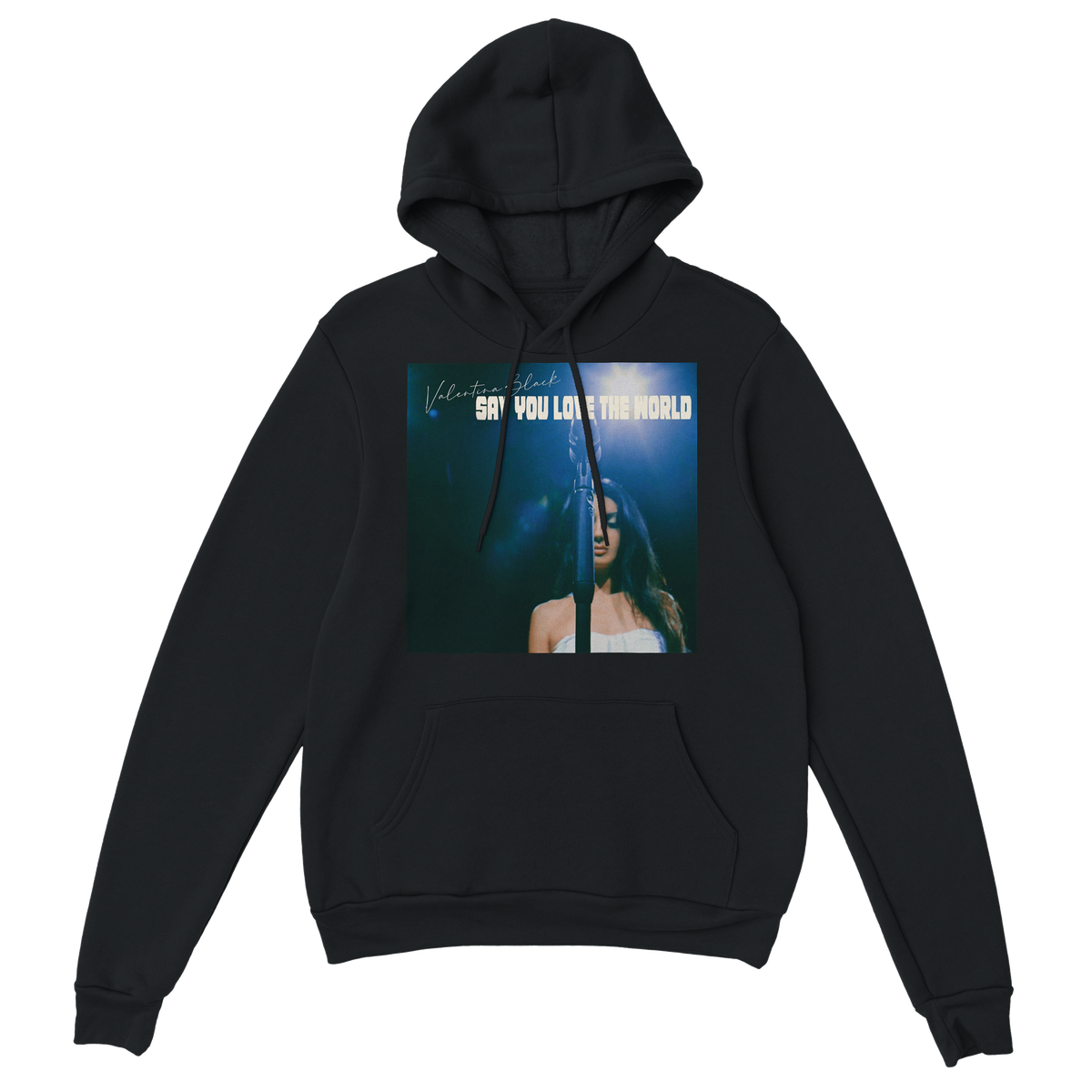 Say You Love The World - Classic Unisex Pullover Hoodie