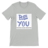 Be You 