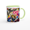 Those Ones - Ceramic Mug