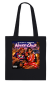 Never Quit (feat. Ashbashtharapper) - Tote bag