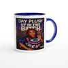 Up In This Bitch - Ceramic Mug
