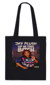 Up In This Bitch - Tote bag