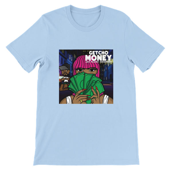 Getcho Money (feat. Newport) - Unisex T-Shirt