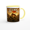 Let's Make Love, Not War - Ceramic Mug