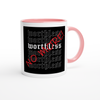 Worthless No More - Ceramic Mug