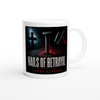 Nails of Betrayal - Ceramic Mug