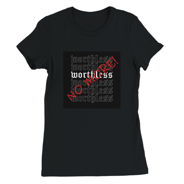 Worthless No More - Women’s Cut T-Shirt