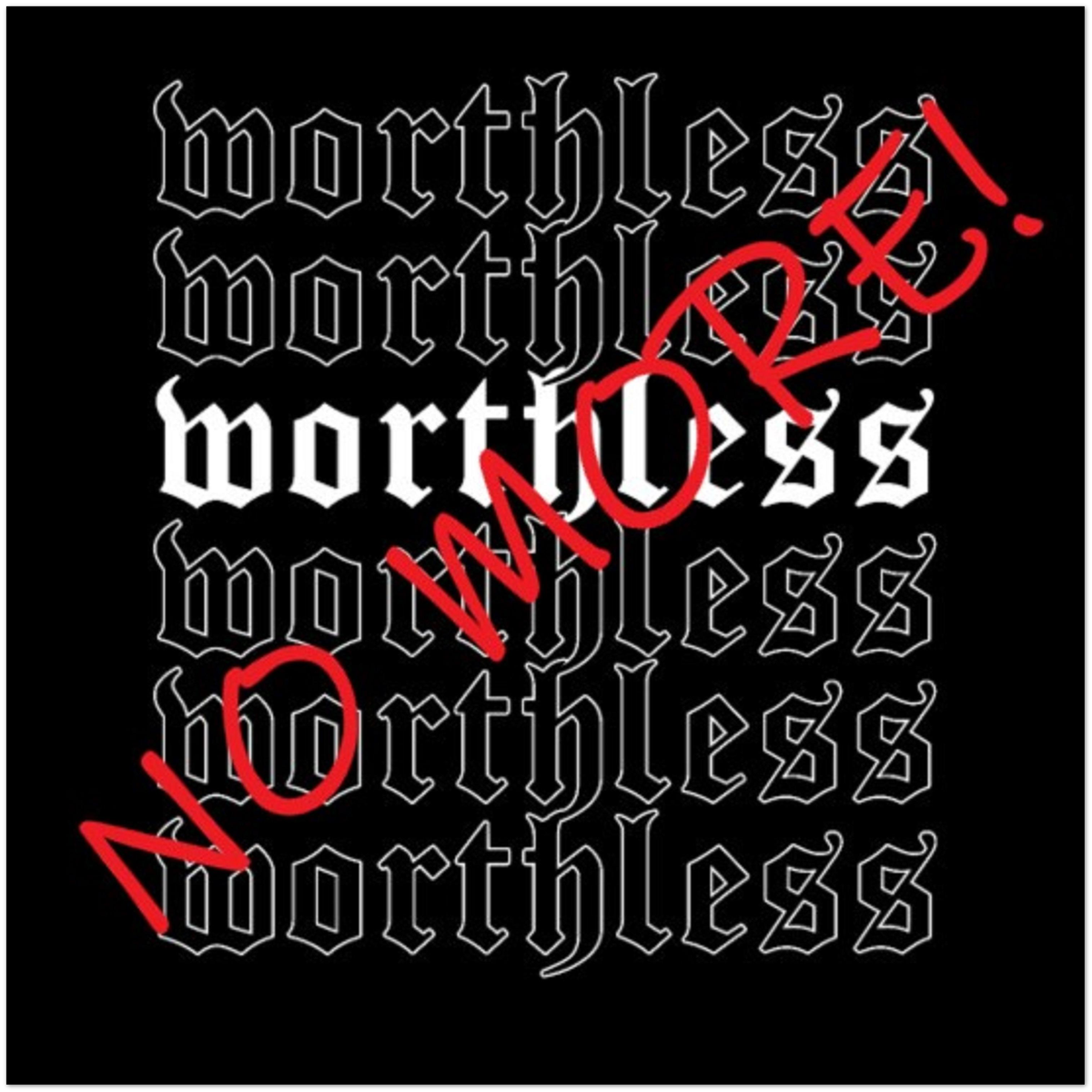 Worthless No More - Fine Art Poster