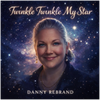 Twinkle Twinkle My Star - Fine Art Poster
