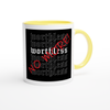 Worthless No More - Ceramic Mug