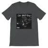 One More Time (feat. CamilosGarden) - Unisex T-Shirt