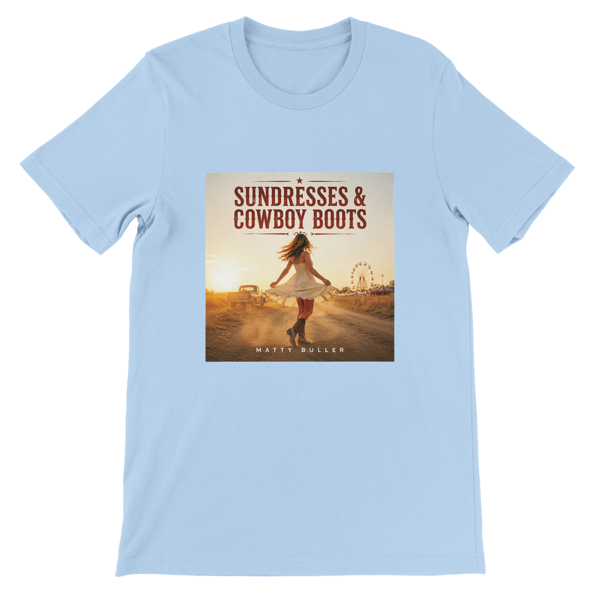 Sundresses &amp; Cowboy Boots - Unisex T-Shirt