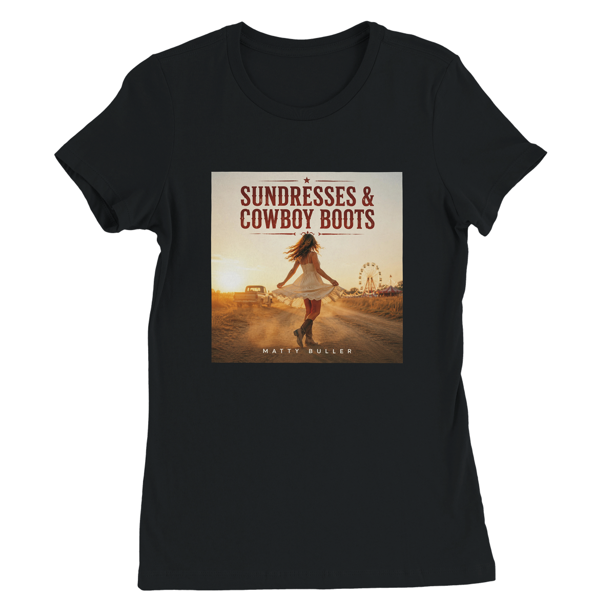 Sundresses & Cowboy Boots - Women’s Cut T-Shirt