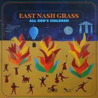 All God's Children by East Nash Grass