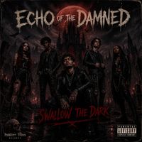 Swallow The Dark by Echo Of The Damned