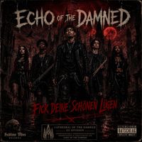 Verdammt deine schönen Lügen by ECHO OF THE DAMNED