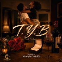 T.Y.B by Midnight Oasis FM