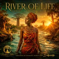River of Life by Shamanic World Vibes
