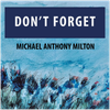 Don't Forget - Fine Art Poster