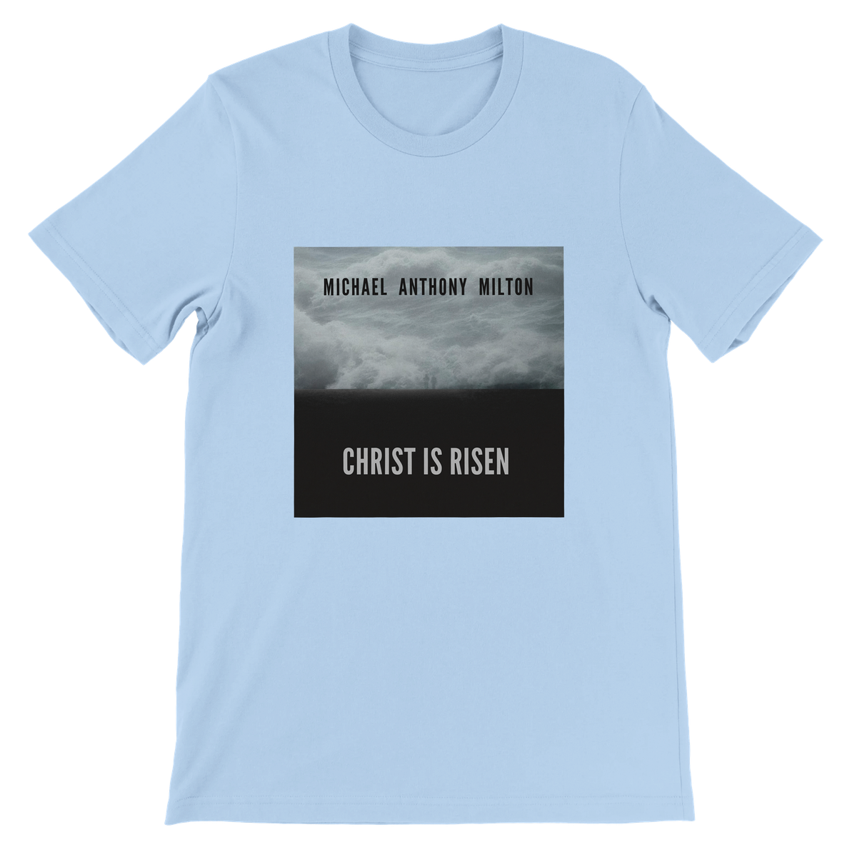 Christ is Risen - Unisex T-Shirt