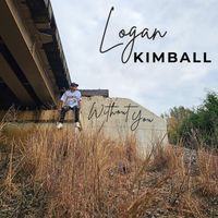 Without You by Logan Kimball