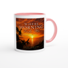 Where Morning Finds Me - Ceramic Mug